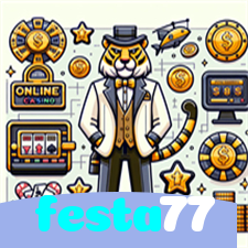 festa77:Em nosso cassino online, grandes prêmios estão ao seu alcance!