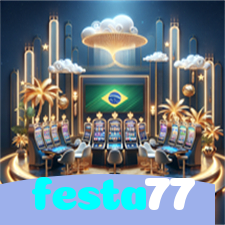 festa77：Jogue nas roletas e experimente a verdadeira emoção do cassino!