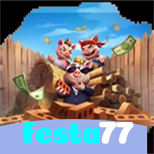 festa77:Aposte no futebol online e jogue os melhores jogos de cassino!