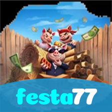 festa77:A diversão nunca para! Entre no nosso cassino e jogue os melhores jogos!