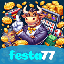 festa77:Entre no cassino e comece a ganhar agora mesmo!