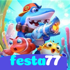 festa77：Jogue as melhores slots e aposte em futebol com confiança e segurança!