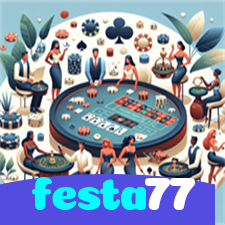 festa77:Jogue poker, aposte no futebol e vença com grandes vitórias no cassino online!