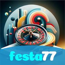festa77:Aposte agora nas roletas e veja a sorte brilhar para você!