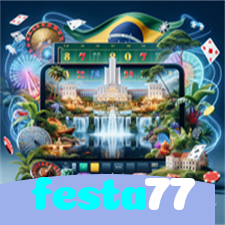 festa77:Divirta-se com poker, roleta e apostas ao vivo no futebol online!