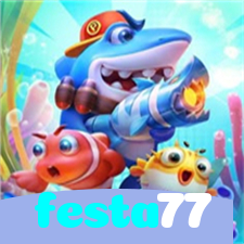 festa77:Jogue slots, blackjack e aposte ao vivo no futebol com segurança!
