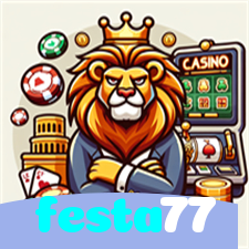 festa77:Jogue nas melhores slots e vença o jackpot em grande estilo!