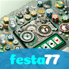 festa77：Jogue poker, aposte no futebol e leve prêmios incríveis no cassino!