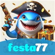 festa77:Apostas ao vivo no futebol e grandes prêmios no cassino online!