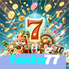 festa77：Cada giro é uma chance de ganhar! Jogue nas slots agora mesmo!