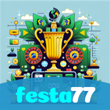 festa77:A sorte está no cassino online com jogos de poker, roleta e apostas no futebol!