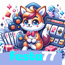 festa77：Jogue no cassino mais seguro com blackjack, poker e futebol online!