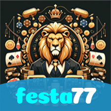 festa77：Prepare-se para o melhor da diversão no cassino! Jogue agora!