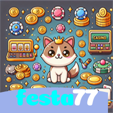 festa77:Apostas ao vivo no futebol e grandes prêmios em blackjack e roleta!