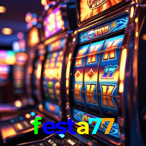 festa77:Jogue nas slots e conquiste vitórias épicas!