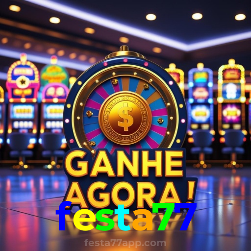 festa77:Jogue nas slots e conquiste vitórias épicas!