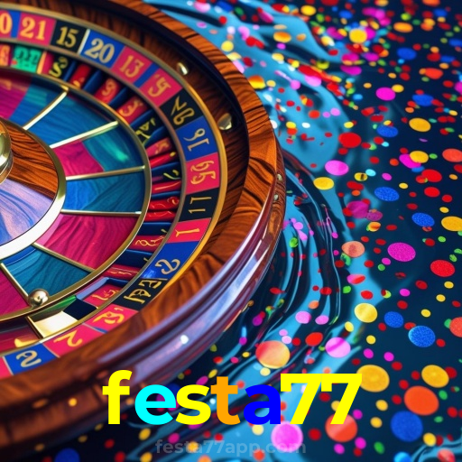 festa77:Jogue roleta, blackjack e aposte no futebol online, tudo em um só lugar!