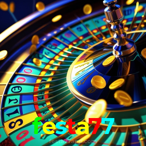 festa77:Jogue nas slots e ganhe prêmios surreais!